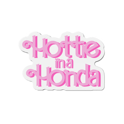 Hottie in a Honda Car Magnet, Trendy Refrigerator Decor, Fun Gift for Car Enthusiasts, Pink Die-Cut Magnet, Cute Home Accessories