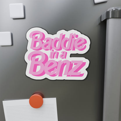 Baddie in a Benz Die-Cut Magnets: Fun Refrigerator Decor, Hipster Gift, Car Accessory, Trendy Home Decor, Stylish Motif