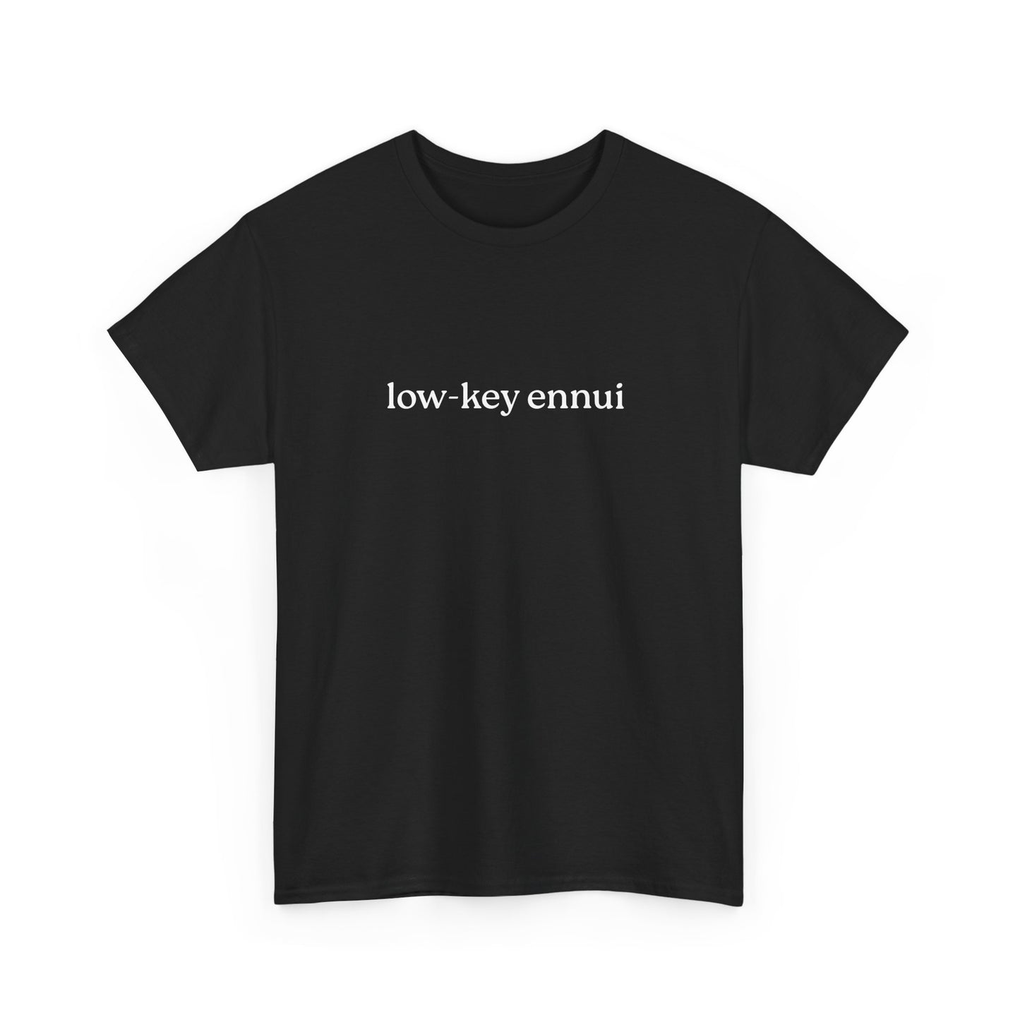 Low-Key Ennui Unisex Heavy Cotton Tee, Casual Statement Tee, Gift for Minimalists, Everyday Wear, Trendy Graphic Tee
