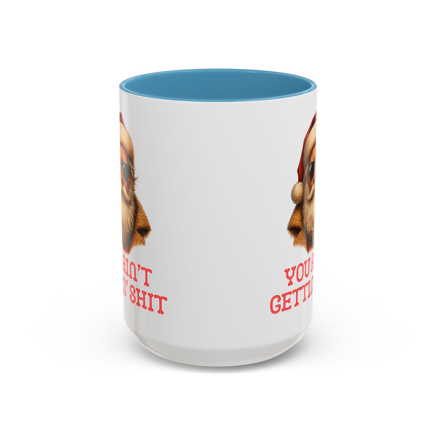 Cool Santa Coffee Mug | 'You Ain't Gettin' Shit' Santa Holiday Mug | Christmas Decor | Holiday Kitchenware | Stocking Fillers | White Elephant