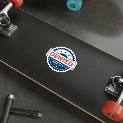 U.S. Department of Comedy Compliance Denied Stickers - Satirical Die-Cut Vinyl Decals for Laptops, Water Bottles, Gifts, Party Favors, Home Decor