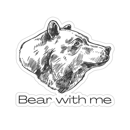Bear With Me Kiss-Cut Stickers Animal Design Nature Wildlife