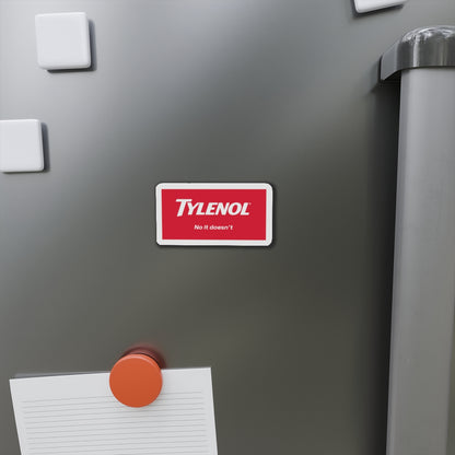 Satirical Tylenol Die-Cut Magnet, Quirky Refrigerator Magnet, Funny Gift, Office Decor, Parody