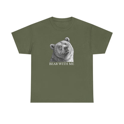 Bear With Me Graphic Tee, Funny Animal Shirt, Unisex Cotton T-Shirt, Gift for Nature Lovers, Casual Wear, Birthday Gift