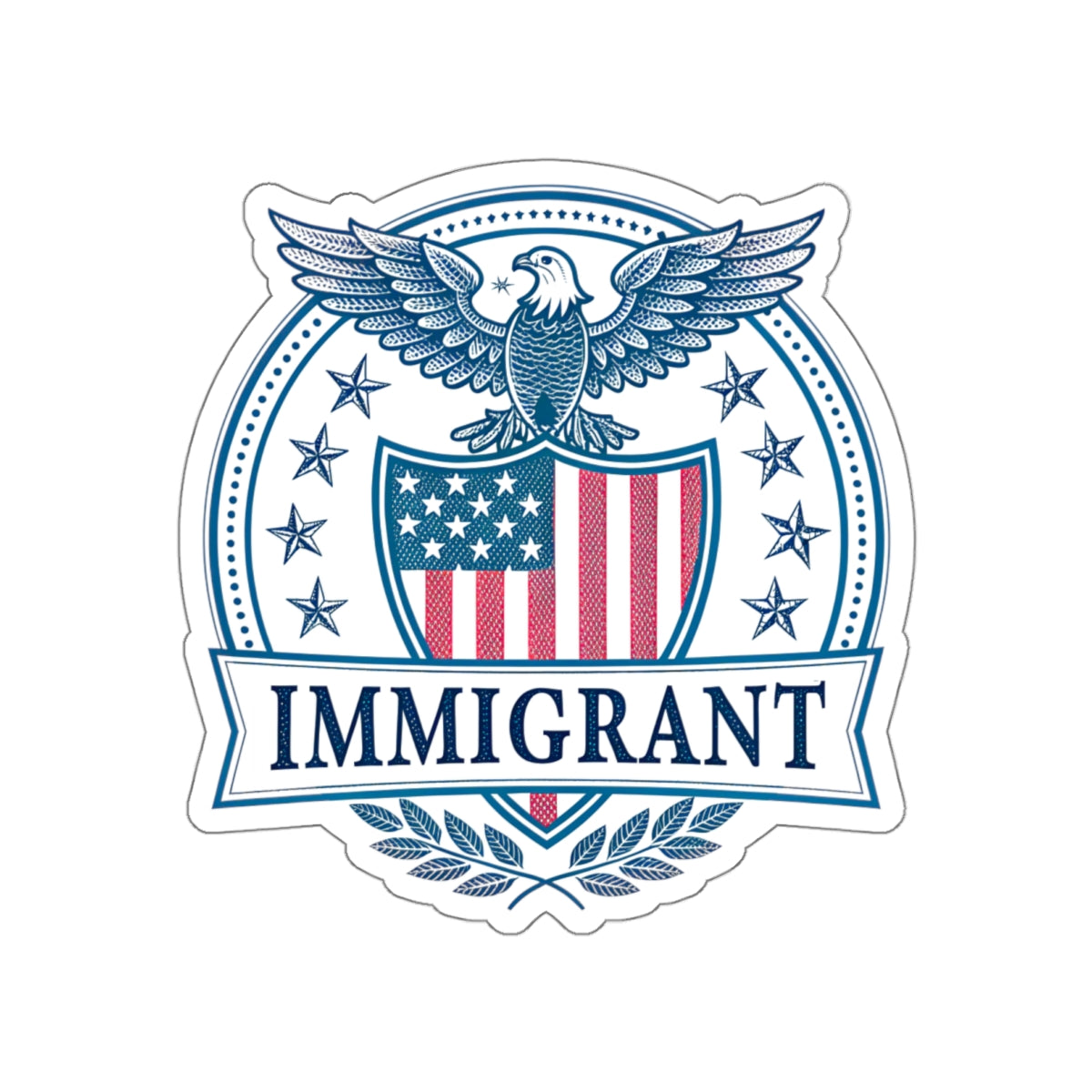 Patriotic Immigrant Die-Cut Stickers, Immigrant Pride Stickers, Laptop Decal, USA Eagle Emblem, Gift for Immigrants, Political Stickers