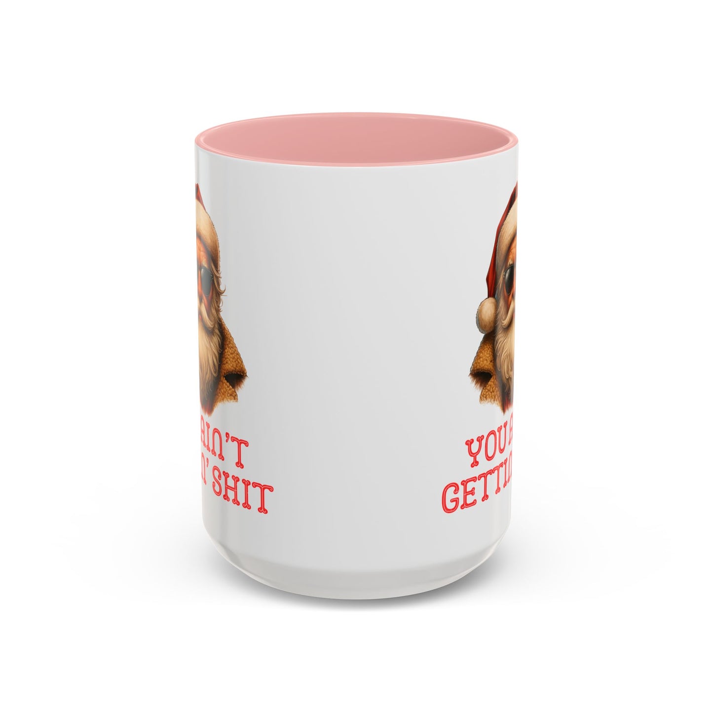 Cool Santa Coffee Mug | 'You Ain't Gettin' Shit' Santa Holiday Mug | Christmas Decor | Holiday Kitchenware | Stocking Fillers | White Elephant