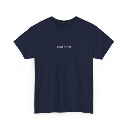 Cool Mom Unisex Heavy Cotton Tee, Casual Tee, Gift for Moms, Everyday Wear, Graphic Shirt, Fun Apparel