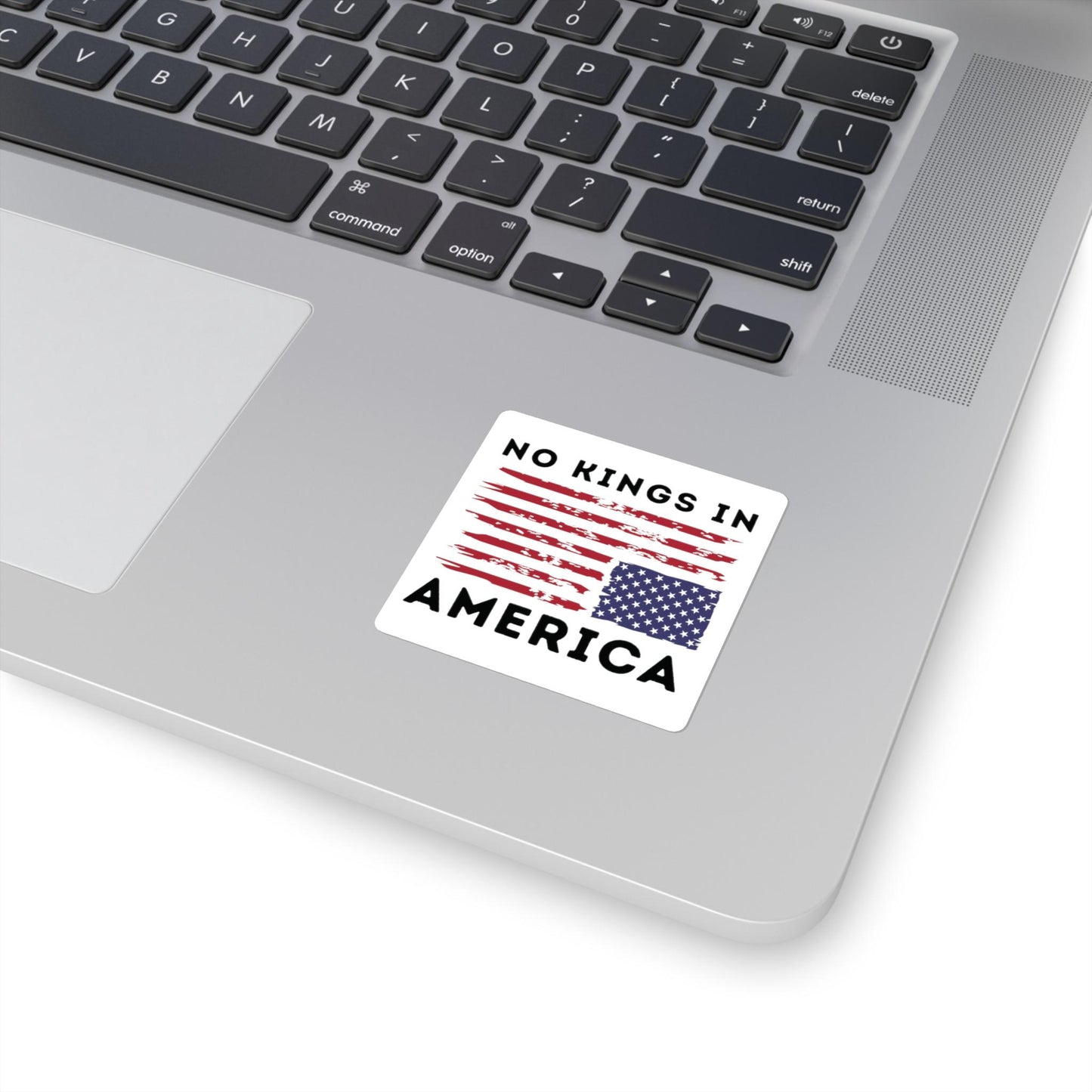 No Kings in America Sticker, American Flag Protest Decal, Patriotic Laptop Sticker, Political Expression Gift, Independence Day Decor