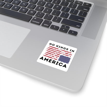 No Kings in America Sticker, American Flag Protest Decal, Patriotic Laptop Sticker, Political Expression Gift, Independence Day Decor