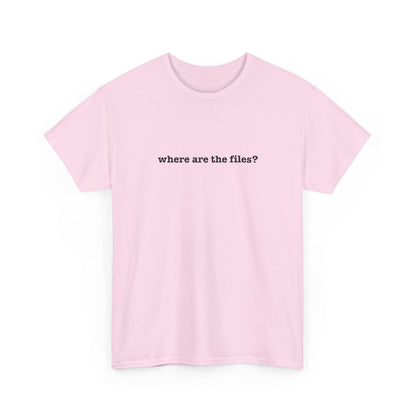 Where Are The Files? Unisex Heavy Cotton Tee | Graphic Tee, Casual Wear