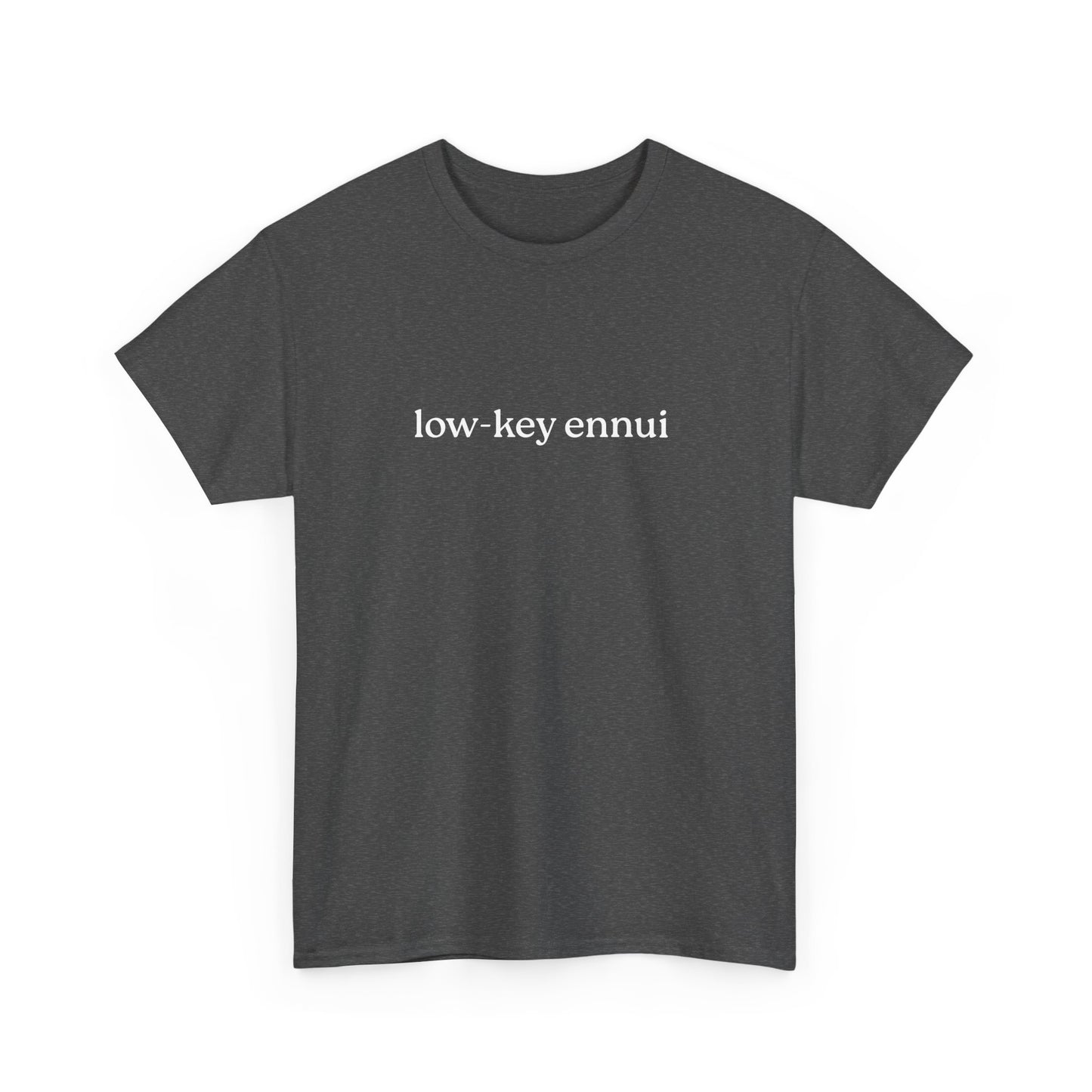 Low-Key Ennui Unisex Heavy Cotton Tee, Casual Statement Tee, Gift for Minimalists, Everyday Wear, Trendy Graphic Tee