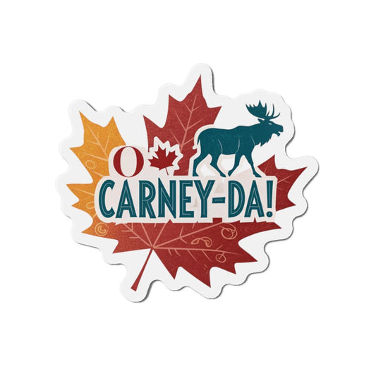 O Carney-da! Mark Carney Die-Cut Magnets | Perfect for Fans of Canada, Fun Home Decor, Gift for Friends, Celebratory Keepsake
