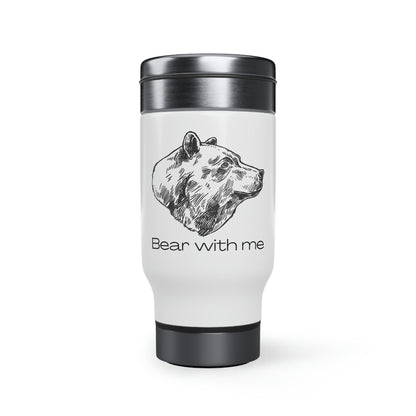 Bear With Me Stainless Steel Travel Mug with Handle, 14oz Animal Design Wildlife Nature Coffee Go Cup Drink Holder