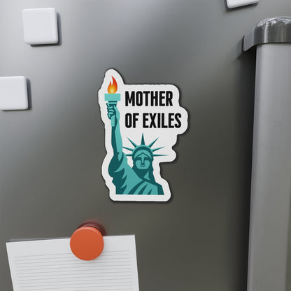 Mother of Exiles | Statue of Liberty Die-Cut Magnets, Home Decor for Freedom Lovers, Gifts for Idealists, Pro Immigration
