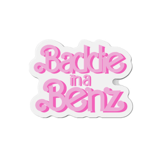 Baddie in a Benz Die-Cut Magnets: Fun Refrigerator Decor, Hipster Gift, Car Accessory, Trendy Home Decor, Stylish Motif