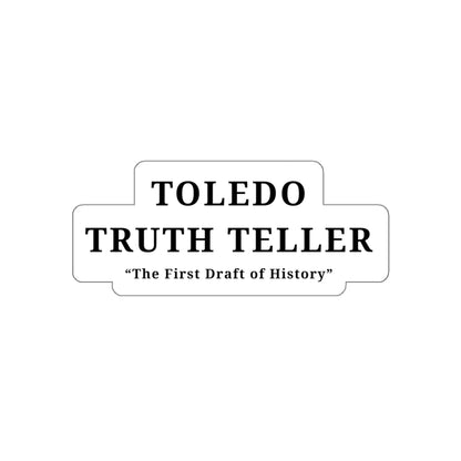 Toledo Truth Teller Die-Cut Stickers, Unique Laptop Decals, History-Themed Gifts, Retro Stickers for Journal, Cool Automotive Stickers
