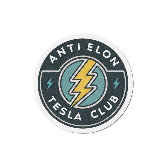 Anti Elon Tesla Club Magnet, Funny Die-Cut Car Magnet, Sarcastic Tesla Gift, Anti-Tech Decor for Fridge, Locker, or Office