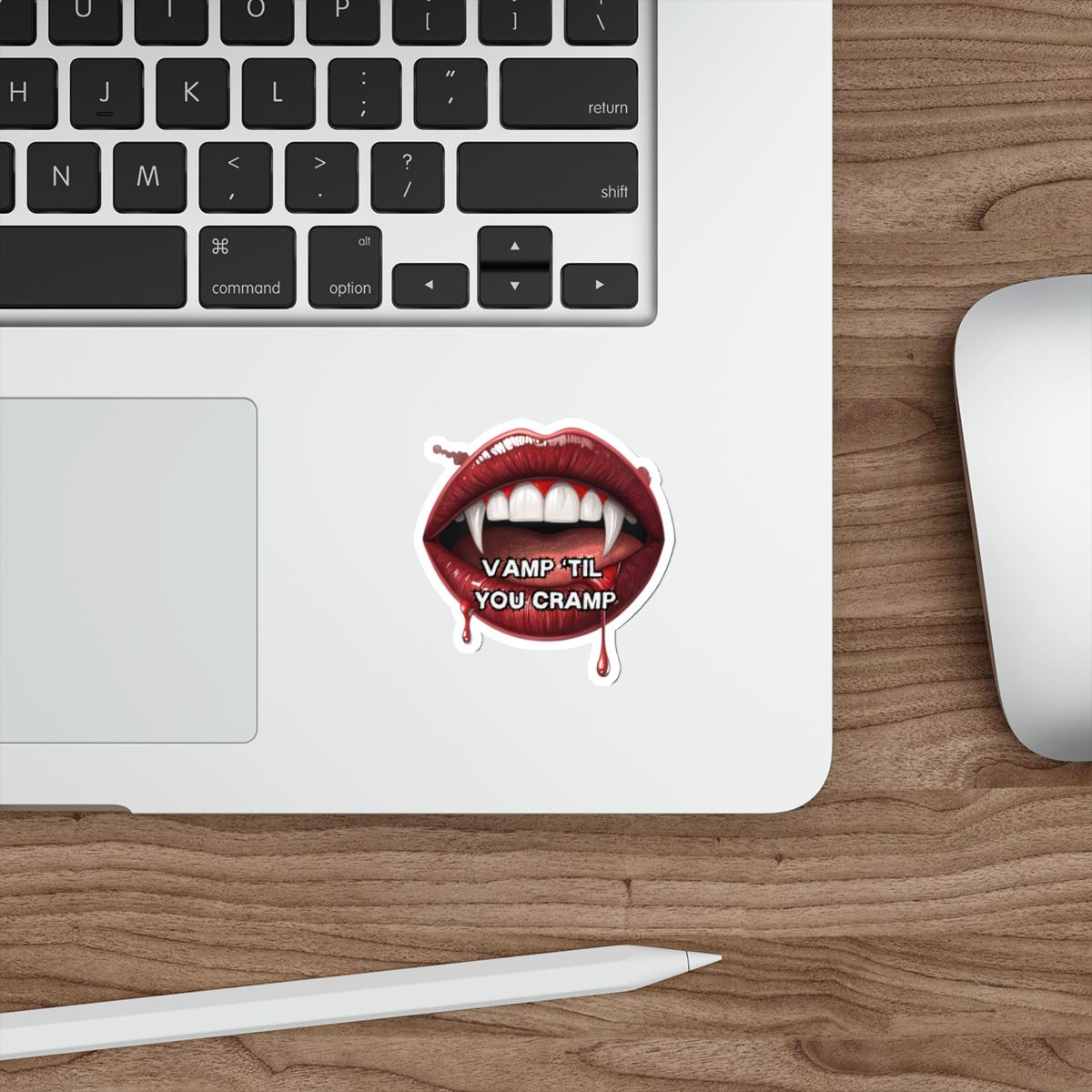 Vamp 'Til You Cramp Halloween Die-Cut Sticker - Holiday Humor - Funny Stickers
