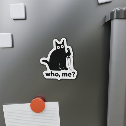 Who, me? | Whimsical Cat Die-Cut Magnets - Perfect for Cat Lovers, Fun Home Decor, Unique Gifts, Kitchen Essentials