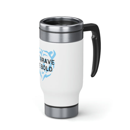 Be Brave Be Bold Bear Design Stainless Steel Travel Mug with Handle, 14oz