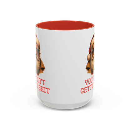 Cool Santa Coffee Mug | 'You Ain't Gettin' Shit' Santa Holiday Mug | Christmas Decor | Holiday Kitchenware | Stocking Fillers | White Elephant