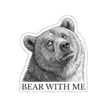 Bear With Me Die-Cut Stickers | Cute Animal Stickers for Laptops, Journals, Water Bottles, Gifts, and Home Decor
