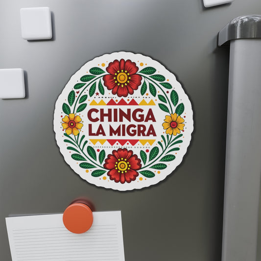 Chinga La Migra Anti I.C.E Die-Cut Magnets, Vibrant Refrigerator Decor, Fun Gift for Friends, Mexican Heritage Art