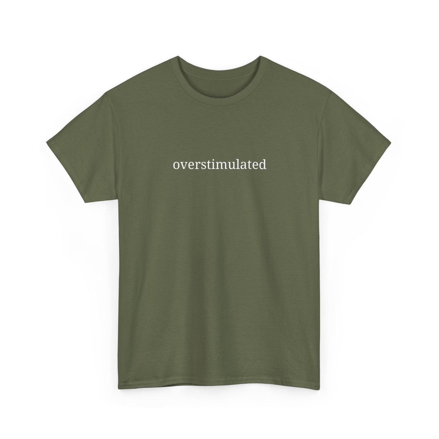 Overstimulated - Unisex Heavy Cotton Tee - Graphic Tee, Casual Wear, Gift for Friends, Relaxed Fit, Everyday Style
