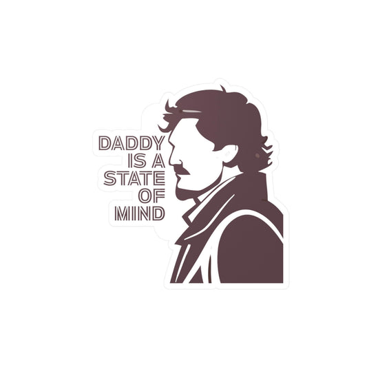 Pedro Pascal Daddy is a State of Mind Kiss-Cut Vinyl Decal - Daddy Is a State of Mind, Car Stickers, Laptop Decals, Gift for Father's Day