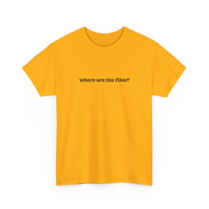 Where Are The Files? Unisex Heavy Cotton Tee | Graphic Tee, Casual Wear