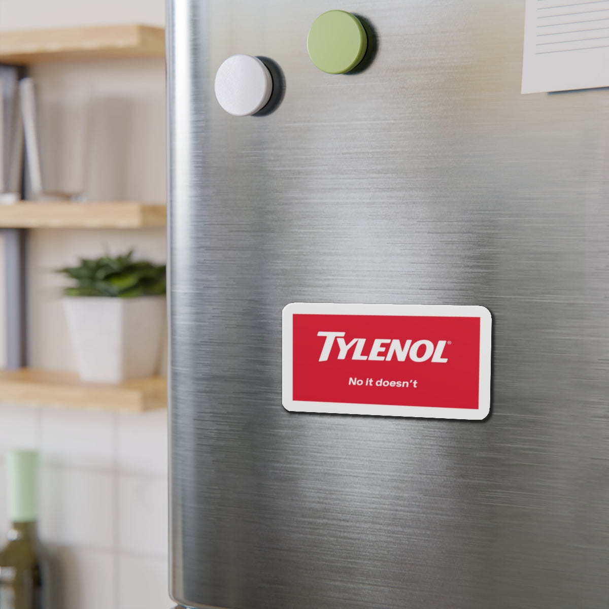 Satirical Tylenol Die-Cut Magnet, Quirky Refrigerator Magnet, Funny Gift, Office Decor, Parody