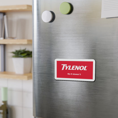 Satirical Tylenol Die-Cut Magnet, Quirky Refrigerator Magnet, Funny Gift, Office Decor, Parody
