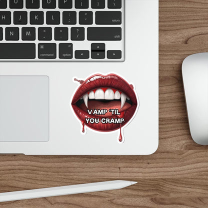 Vamp 'Til You Cramp Halloween Die-Cut Sticker - Holiday Humor - Funny Stickers
