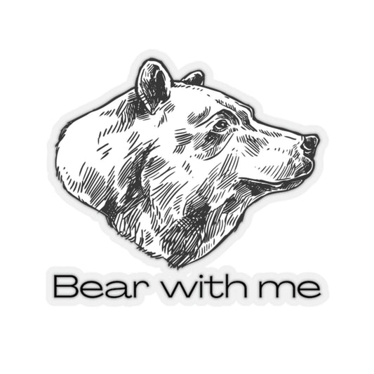 Bear With Me Kiss-Cut Stickers Animal Design Nature Wildlife