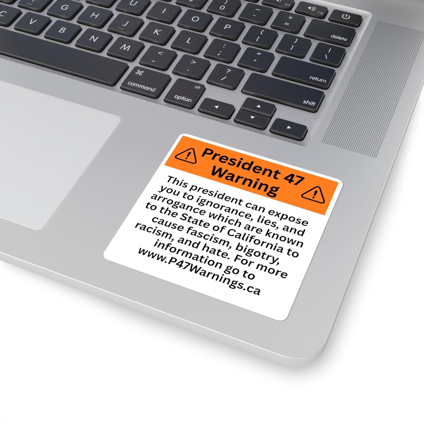 California Prop 65 Parody Sticker | President 47 Warning Sticker | Anti-Trump