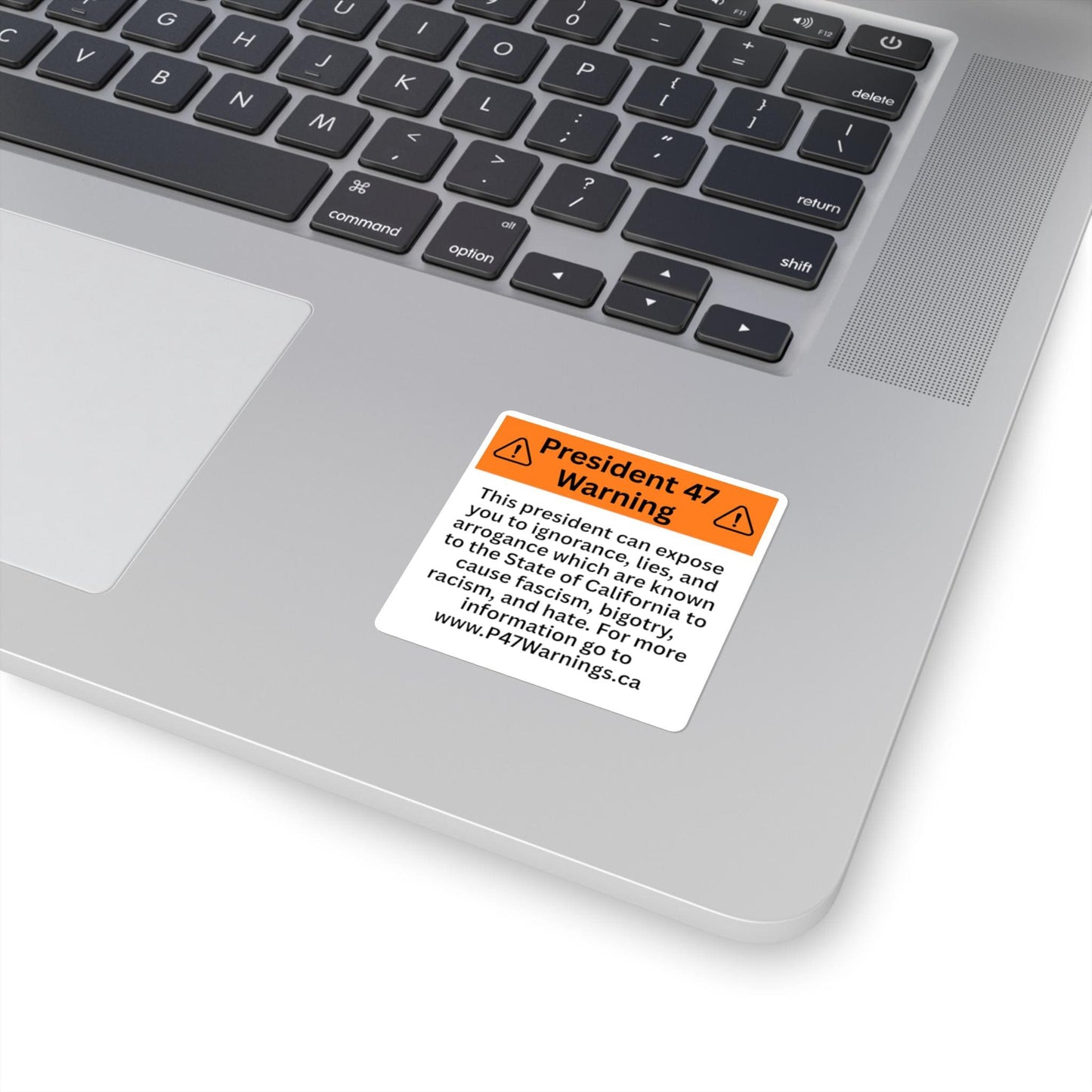 California Prop 65 Parody Sticker | President 47 Warning Sticker | Anti-Trump