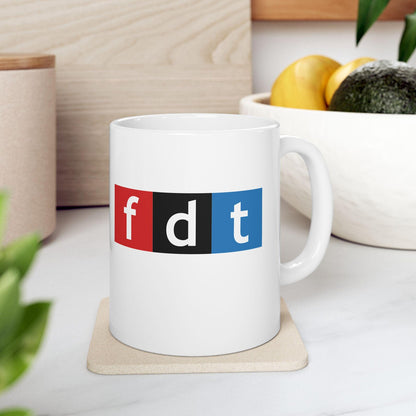 Foxtrot Delta Tango Ceramic Mug for Coffee Lovers, 11oz, Gift for Friends, Office Humor, Quotes Mug, Tea Lover Gift, FDT